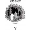 Kobky - Ben Milton