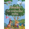 Pohádky ze zvířecího světa - Éva Pádár
