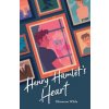 Henry Hamlet's Heart (Wilde,Rhiannon)(Pevná)