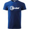 Top Dad - Klasické pánske tričko vyššej gramáže - 2XL ( Kráľovská modrá )