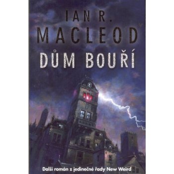 Dům bouří - R. MacLeod Ian