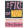 Fire of Joy (Clive James)(Pevná)