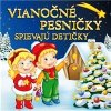 VAR - VIANOČNÉ PESNIČKY SPIEVAJÚ DETIČKY