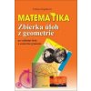 Matematika Zbierka úloh z geometrie - Ľubica Popíková