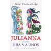 Julianna alebo Hra na únos - Voznesenská Júlia