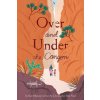 Over and Under the Canyon