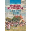 Podhůřím Bílých Karpat do země bohyní a zbojníků - Jiří Jilík