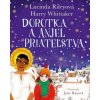 Dorotka a anjel priateľstva
