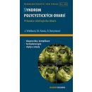 Kniha Syndrom polycystických ovarií - David Cibula, Luboslav Stárka, Jana Vrbíková