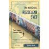 Rozdelený svet - Tim Marshall