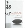 Zenová mysl, mysl začátečníka - Sunrju Suzuki