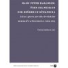 Hans Peter Hallbeck: Über die Mission der Brüder in Südafrika - Tereza Daňková