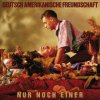 Deutsch Amerikanische Freunschaft - Nur noch einer / Digipack [CD]