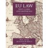 EU Law : Text, Cases, and Materials