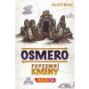 MINDOK Osmero: Podzemní kmeny (rozšírenie)