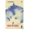 Bola to láska - Ria Gehrerová