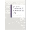 Budoucnost humanitních věd - O výuce umění, náboženství, filosofie, literatury a historie