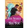 Ana Maria and The Fox - Liana De La Rosa