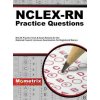NCLEX-RN Practice Questions: NCLEX Practice Tests & Exam Review for the National Council Licensure Examination for Registered Nurses (Mometrix Media LLC,Mometrix Test Preparation,NCLEX Exam Secrets Te