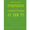 Etikoterapia s Vladimírom Červenákom 2 - JA SOM TY A TY SME MY