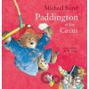 Paddington at the Circus - Michael Bond