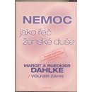 Nemoc jako řeč ženské duše