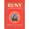 Igor Warneck: Runy praktická kniha - Symbolika run, runové meditace