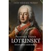 František Štěpán Lotrinský - Josef Bernard Prokop