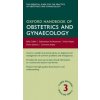 Oxford Handbook of Obstetrics and Gynaecology flexicover - Sally Collins Sabaratnam Arulkumaran Kevin Hayes Simon Jacks