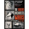 The Great Architects of Mars (HAAS GEORGE J)(Brožovaná)
