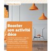 Booster son activité déco (Mazeau)(Brožovaná)