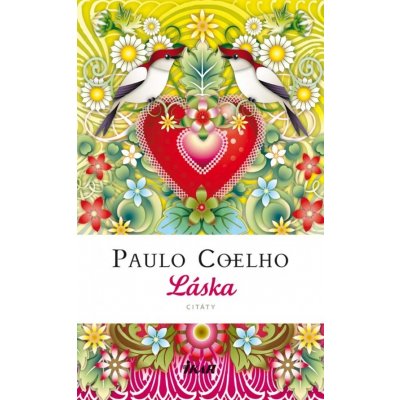 Láska citáty Coelho Paulo