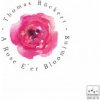 Rückert Thomas - A Rose E' Er Blooming [CD]