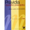 Pravidla českého pravopisu školní vydání vč Dodatku - Martincová Olga