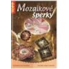 Mozaikové šperky - Massey Catherine
