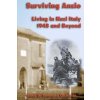 Surviving Anzio: Living in Nazi Italy 1943 and Beyond (Sonia Di Tommaso Cucinotta)(Brožovaná)