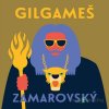 Gilgameš - Vojtech Zamarovský - online doručenie