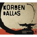 KORBEN DALLAS: KARNEVALOVA VRANA, CD