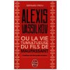 Alexis Vassilkov ou La vie tumultueuse du fils de Maupassant (Bernard Prou)(Brožovaná)
