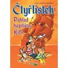 Čtyřlístek Poklad kapitána Kida - Ljuba Štíplová; Jaroslav Němeček