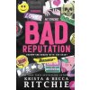 Bad Reputation