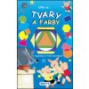 Učím sa... Tvary a farby