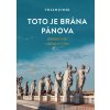 Toto je brána Pánova - Viliam Judák