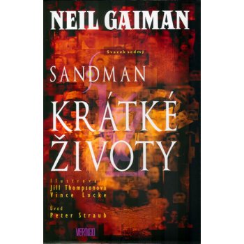 Sandman: Krátké životy - Neil Gaiman, Jill Thompsonová, Vince Locke