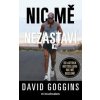 Nic mě nezastaví - David Goggins