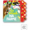 Čo počujem Na farme