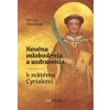 Novéna oslobodenia a uzdravenia k svätému Cyriakovi - Cattaneo Patrizia