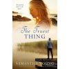 THE TRUEST THING HART'S BOARDWALK #4 (Samantha Young)(Brožovaná)