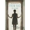 From Bad to Cursed - Katie Alender