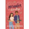 Mechanika lásky - Alexene Farol Follmuth
